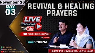 7 DAYS REVIVAL & HEALING PRAYERS || DAY-3 || PASTOR P R DAVID & Sis. SYLVIA DAVID || 26.11.21