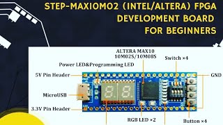 #25 Programming MAX10M02SCM153C8G STEP-FPGA Board using Quartus Lite | Tutorial | Toggling Leds