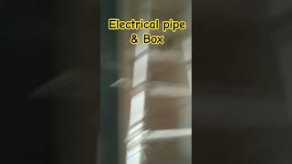 Electrical pipe & Box #shorts