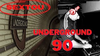 SEXTOU - UNDERGROUND 90  - #17