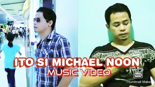 ITO SI MICHAEL NOON - MADALEM DEN SO MAGABI (cover) By. Master Michael