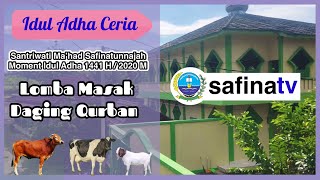 Idul Adha Ceria 1441 H | Lomba Masak Daging Qurban, Santriwati Ma’had Safinatunnajah