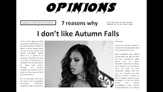 7 reasons why I don't like Autumn Falls