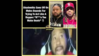 DJ Akademiks Goes Off On Metro Boomin For Trying To Act Like A Rapper 🎙️