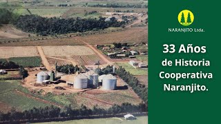 33 años de Historia - Cooperativa Naranjito