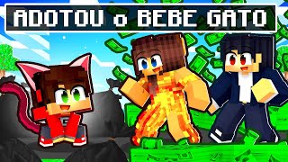 FAMÍLIA RICA ADOTOU o BEBÊ GATO no Minecraft