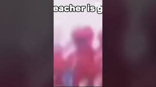 When the teacher is gone