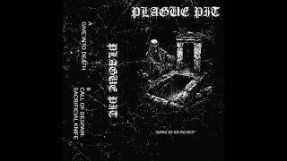 PLAGUE PIT - Demo '24