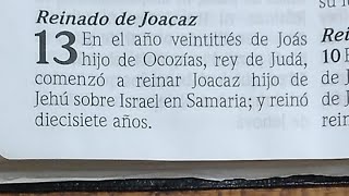 2 Reyes 13-14 (Reinado de Joacaz) y 2 Corintios 13 (Pablo anuncia su tercera visita) RVR1960