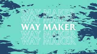 Way Maker Lyric Video   Worship Together Kids