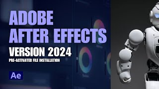 Adobe After Effects 2024 installation video