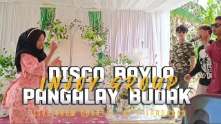 PANGALAY DISCO BAYLA BY BUDAK LIVE SHOW INJOYGROUP           #pangalay