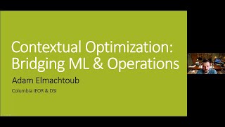 CPAIOR 2021 Invited Talk: Contextual Optimization - Bridging Machine Learning and Operations