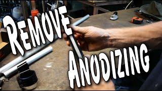 How to remove anodizing