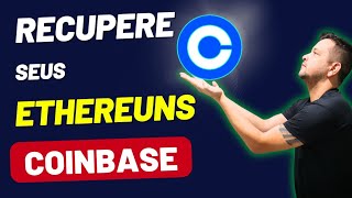 ⚠️URGENTE! SUAS ETHEREUNS  SUMIU? RECUPERE DESSA FORMA NA COINBASE !