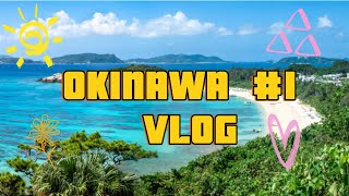 Okinawa vlog