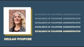 2021 Excellence in Volunteer Administration: Delilah Poupore