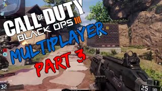 Black Ops 3 Multiplayer GAMEPLAY Part 3 - (COD BO3 2015) RampageHD