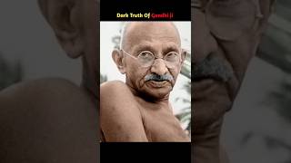 Dark Truth Of Gandhi Ji || #sandeepIT #shorts #facts #youtubeshorts #shortvideo ##history #story