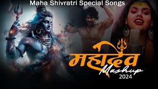 Mahadev Mashup 2024 | Maha Shivratri Special | Bholenath Ji Song | The Devotional Mashup|Lofi Bhajan