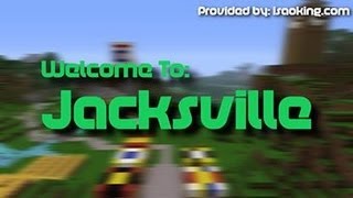 Jacksville!: A Minecraft Project #4