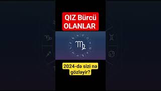 Qız bürcü haqqında məlumat