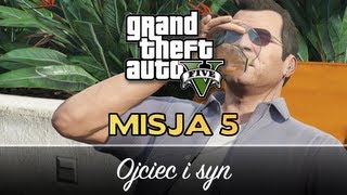 GTA V PL Misja 5 Ojciec i syn [HD] [Let's Play]