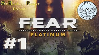 F.E.A.R.  Platinum Edition #`1 - I Ain't Skerred of Fear (4/13/20)