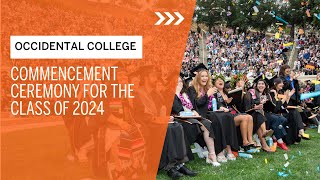 2024 Occidental College Commencement Ceremony