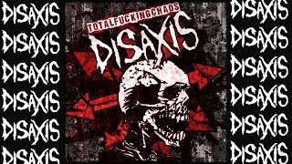 Disaxis - Total Fucking Chaos (FULL ALBUM 2017 CANADA PUNK)