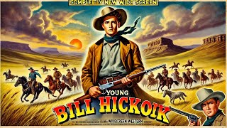 Young Bill Hickok: The Early Days of a Legend (1940) | Western Adventure Films 🤠🌾