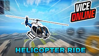 Vice Online Helicopter Location | Gameplay