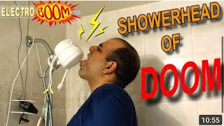 How Safe Is the SHOWER HEAD OF DOOM?!