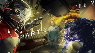 Prey - Part 2 | What Makes You Human?