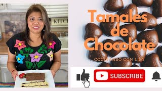 Tamales de chocolate (Cocinando Con Lily)