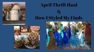 April Thrift Haul & How I Styled My Finds