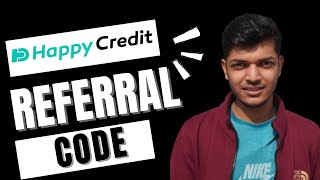 HappyCredit App Referral Code || HappyCredit referral code 2024 || HappyCredit invite code