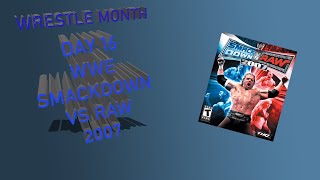 Wrestle Month Day 16 WWE SmackDown VS RAW 2007