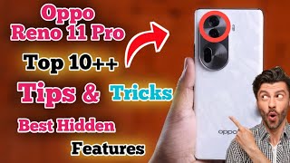 Oppo Reno 11 Pro Top 10+ Hidden Features | Oppo Reno 11 Pro Smart Feature in Hindi