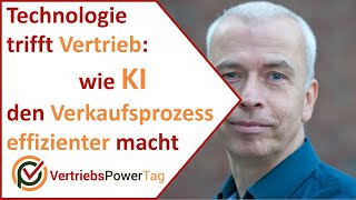 Technologie trifft #Vertrieb: wie #KI den Verkaufsprozess effizienter macht