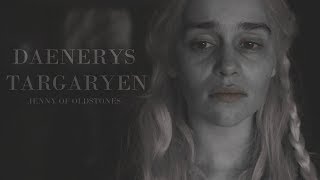 daenerys targaryen | jenny of oldstones