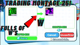 🔥FULL OF W'S!! | TRADING MONTAGE 25!! | PET SIMULATOR X!!