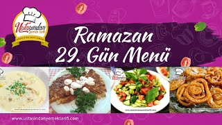 Ramazan Yemekleri - 29. Gün Ramazan Menüsü