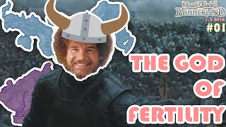 BANNERLORD but im the GOD OF FERTILITY [OUR JOURNEY BEGINS] #01