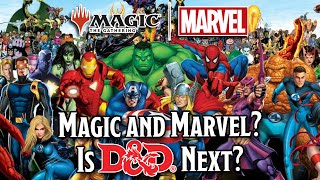 Marvel and Hasbro Team Up to Bring Marvel Characters & Stories to Magic: The Gathering. Is D&D Next?