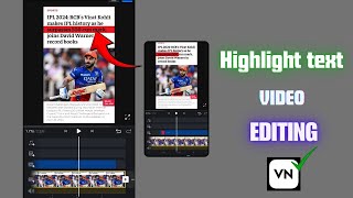 Highlight text video editing on Vn app🔥||Highlight text video editing||New trending video editing 🔥