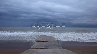 BREATHE