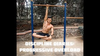 Discipline Diaries: Progressive Overload