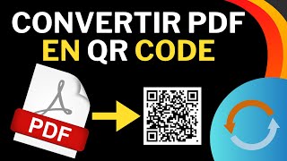 convertir pdf en QR code | comment créer un QR code |partager vos documents avec un QR code