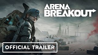 Arena Breakout - Official Closed Beta Launch Gameplay Trailer